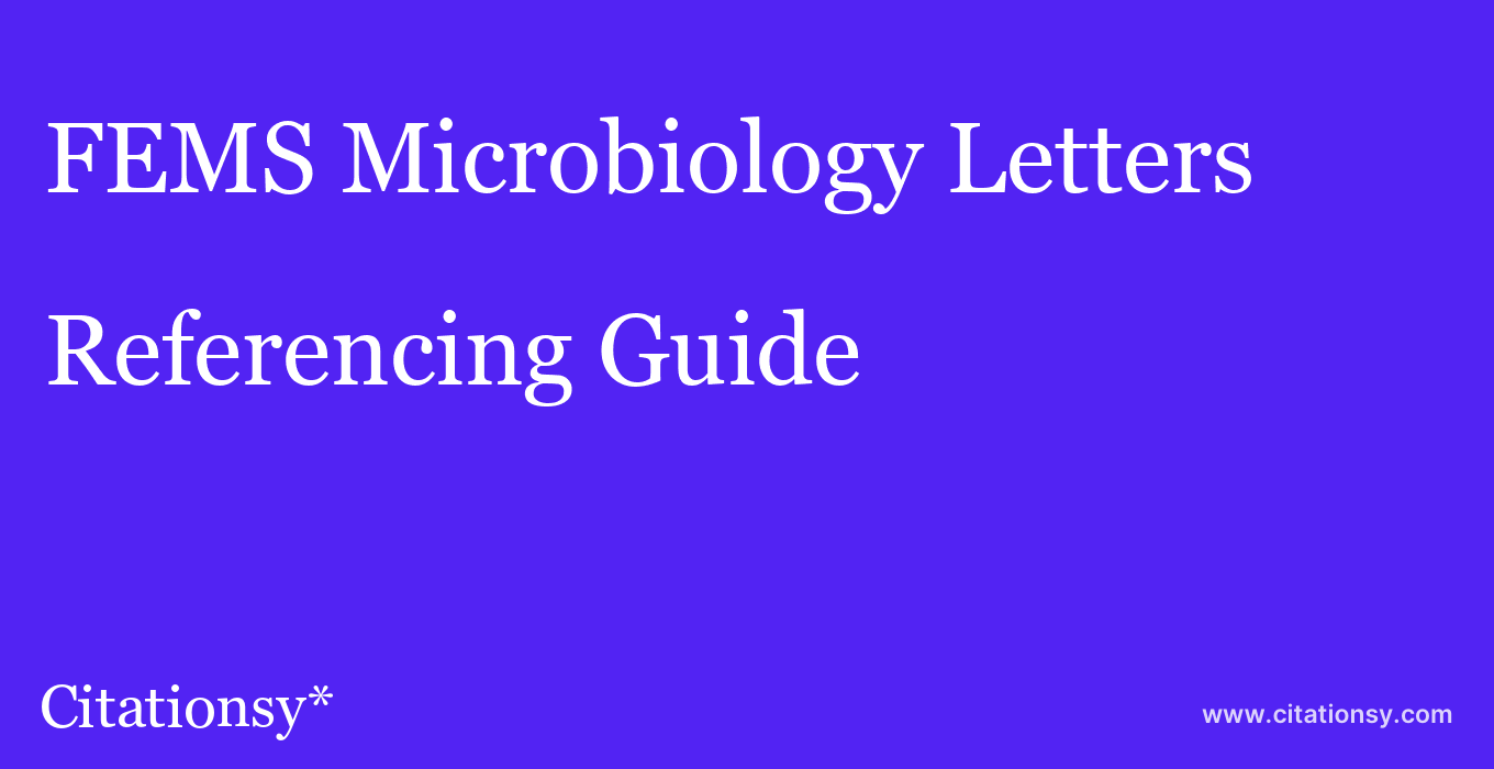 cite FEMS Microbiology Letters  — Referencing Guide